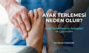 ayak terlemesi neden olur avicenna